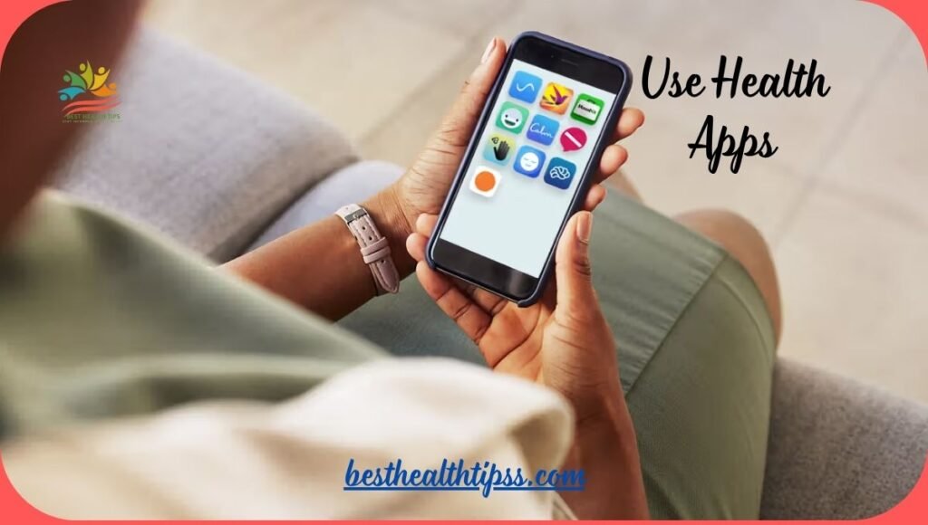 Twist Health Changes: use health apps