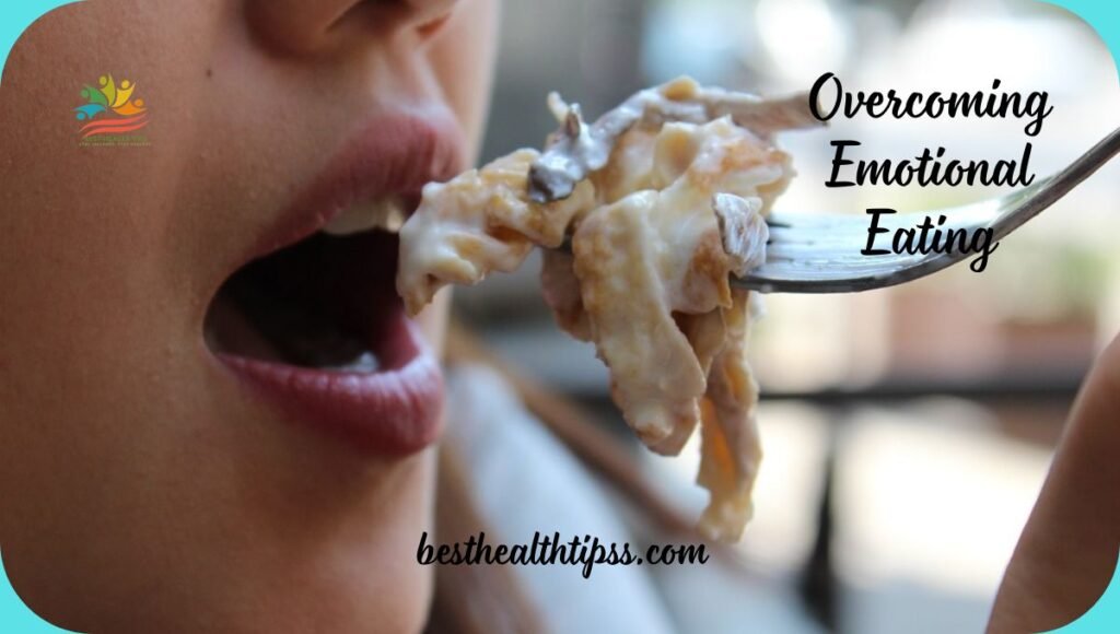 Overcoming Emotional Eating