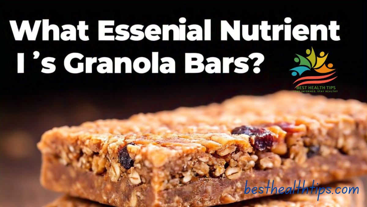 What Essential Nutrient Is Granola Bars?